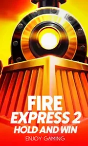 Fire Express 2: Hold and Win